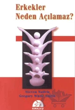 Erkekler Neden Açılamaz?