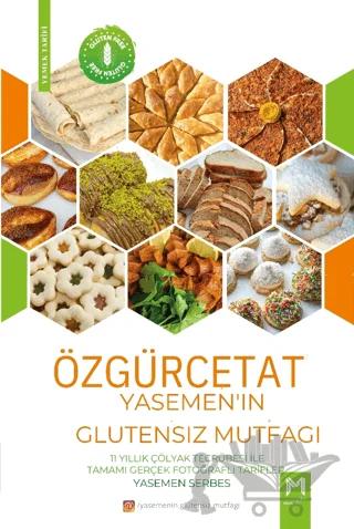 Özgürce Tat - Yasemen'in Glutensiz Mutfağı