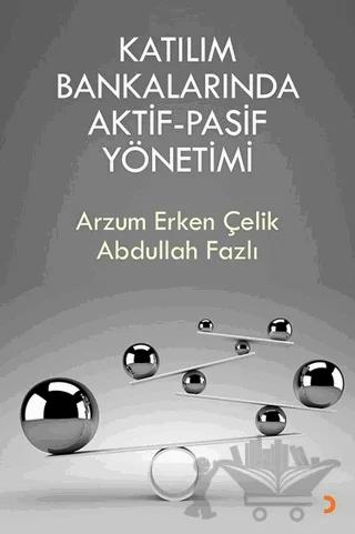 Katılım Bankalarında Aktif-Pasif Yönetimi