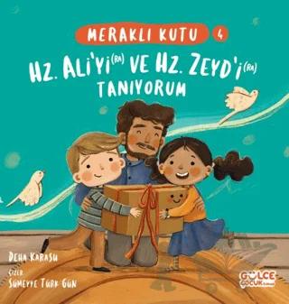 Meraklı Kutu - Hz. Ali'yi (ra) ve Hz. Zeyd'i (ra) Tanıyorum