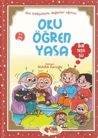Oku Öğren Yaşa - Bir Testi Su – Derleme – Çilek Kitaplar kitap kapağı