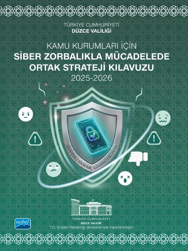 Kamu Kurumları İçin “SİBER ZORBALIKLA MÜCADELEDE ORTAK STRATEJİ KILAVUZU” 2025 - 2026