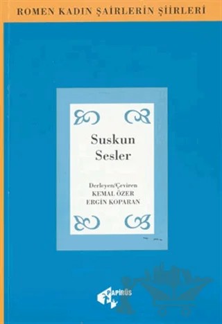 Suskun Sesler Romen Kadın Şairler – Ergin Koparan – Papirüs Yayınevi kitap kapağı