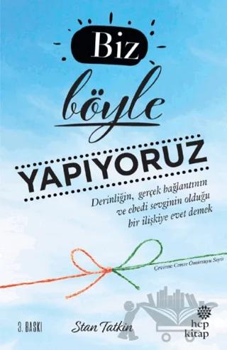 Biz Böyle Yapıyoruz