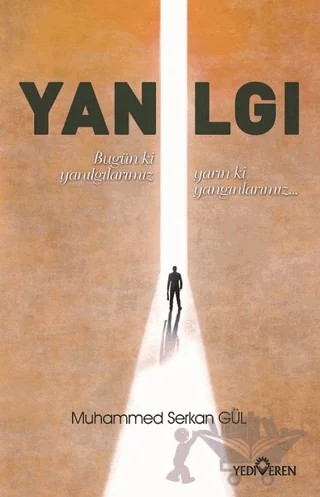 Yanılgı – Muhammed Serkan Gül – Yediveren Yayınları kitap kapağı