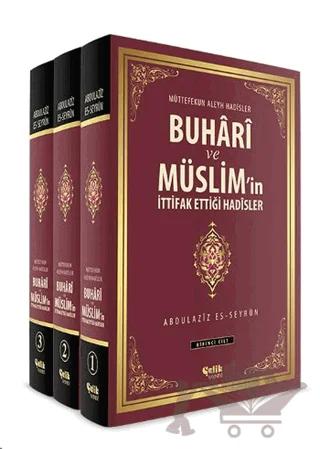 Buhari ve Müslim'in İttifak Ettiği Hadisler (3 Cilt Takım)