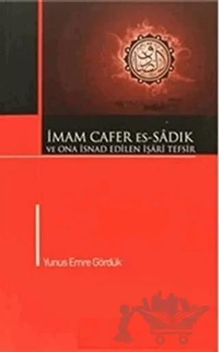 İmam Cafer Es-Sadık ve O’na İsnad Edilen İşari Tefsir