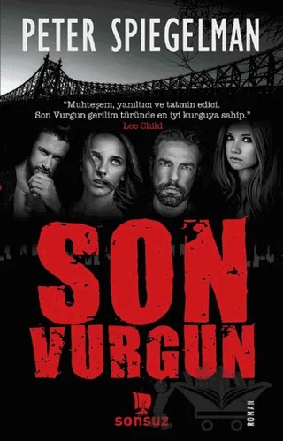 Son Vurgun – Peter Spiegelman – Sonsuz Kitap Yayınları kitap kapağı