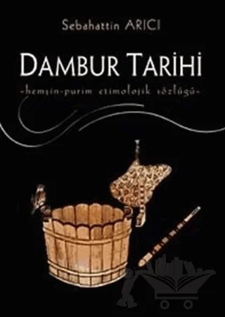 Dambur Tarihi – Sebahattin Arıcı – Kaknüs Yayınları kitap kapağı