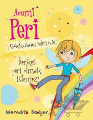 Acemi Peri - Gökkuşağı Şehri’nde