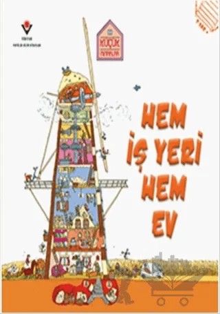Hem İş Yeri Hem Ev - Küçük Mimarlar – Gerry Bailey – TÜBİTAK Yayınları kitap kapağı