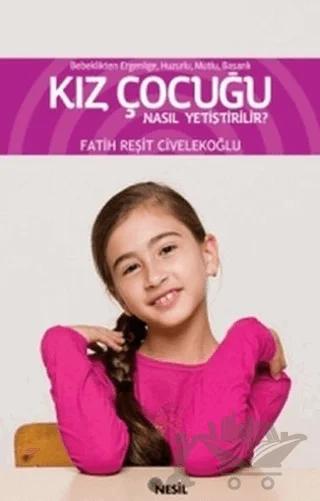Kız Çocuğu Nasıl Yetiştirilir?