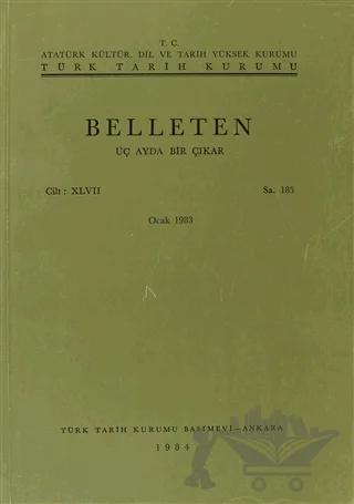 Belleten Sayı: 185 Cilt: 47