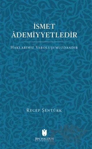 İsmet Ademiyetledir