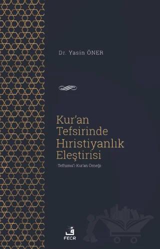 Kur'an Tefsirinde Hıristiyanlık Eleştirisi