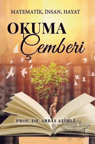 Okuma Çemberi Matematik, İnsan, Hayat – Abbas Azimli – İkinci Adam Yayınları kitap kapağı