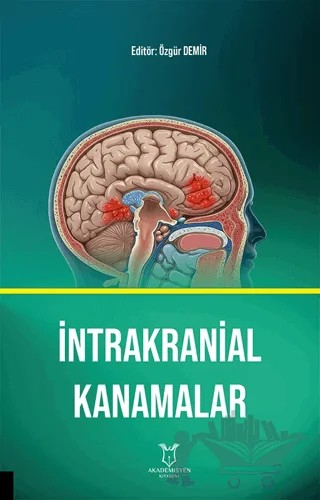 İntrakranial Kanamalar – Kolektif – Akademisyen Kitabevi kitap kapağı