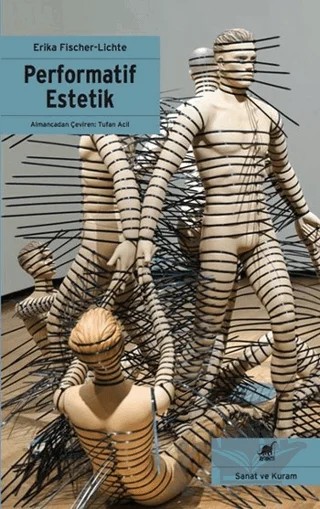 Performatif Estetik – Erika Fischer-Lichte – Ayrıntı Yayınları kitap kapağı