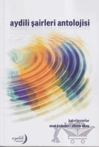 Aydili Şairleri Antolojisi – Suat Özdemir – Aydili Sanat Yayınları kitap kapağı