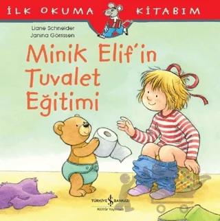 Minik Elif’in Tuvalet Eğitimi