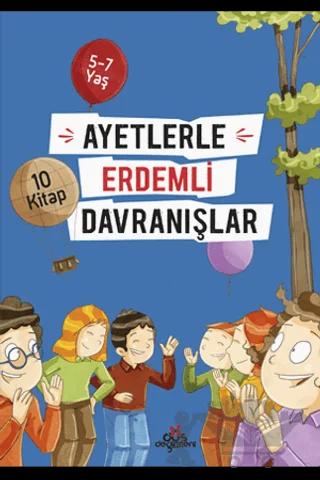 Ayetlerle Erdemli Davranışlar Set (10 Kitap)