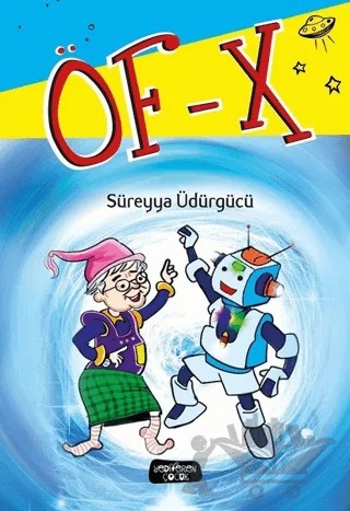 Öf - X – Süreyya Üdürgücü – Yediveren Çocuk kitap kapağı