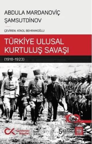 Bir Sovyet Tarihçisinin Gözüyle Türkiye Ulusal Kurtuluş Savaşı