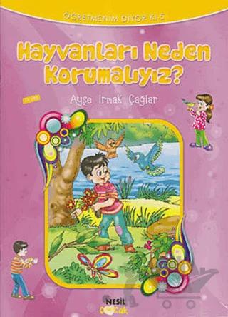 Hayvanları Neden Korumalıyız?