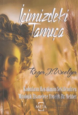 İçimizdeki Tanrıça – Roger J. Woolger – Meta Yayınları kitap kapağı