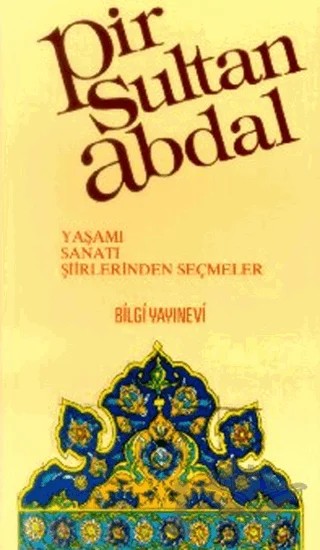 Pir Sultan Abdal – Kolektif – Bilgi Yayınevi kitap kapağı
