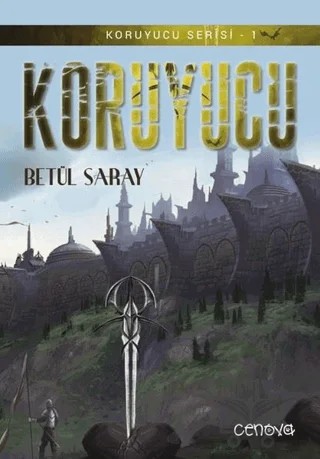 Koruyucu – Betül Saray – Cenova Yayınları kitap kapağı