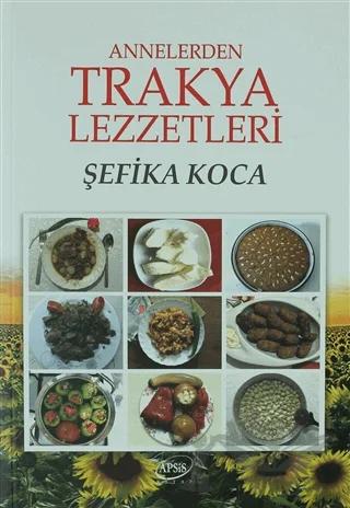 Annelerden Trakya Lezzetleri