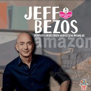 Dünyayı Değiştiren Muhteşem İnsanlar - Jeff Bezos