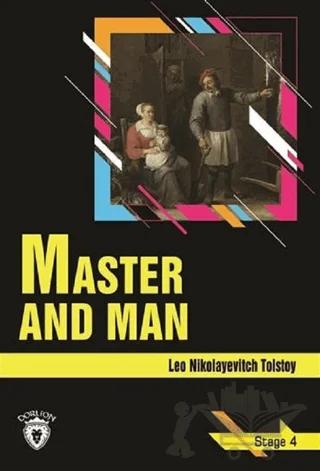 Master and Man - Stage 4 (İngilizce Hikaye)