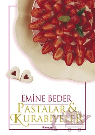 Pastalar ve Kurabiyeler