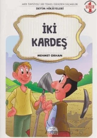 İki Kardeş - 1 Sınıf Deyim Hikayeleri