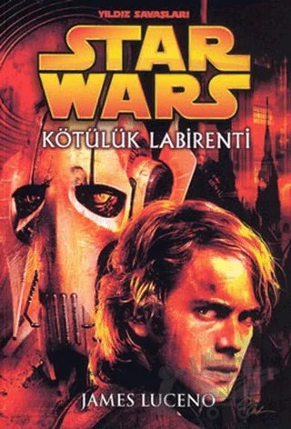 Kötülük Labirenti - Star Wars – James Luceno – Arka Bahçe Yayıncılık kitap kapağı