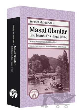 Sermet Muhtar İstanbul Kitaplığı 3 - Masal Olanlar