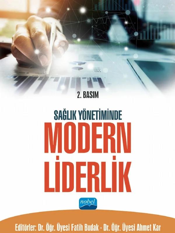 Sağlık Yönetiminde Modern Liderlik