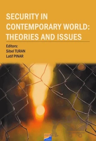Security in Contemporary World: Theories and Issues – Latif Pınar, Sibel Turan – Siyasal Kitabevi kitap kapağı