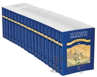 Fütuhat-ı Mekkiyye - (18 Kitap Takım)