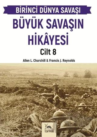 Büyük Savaşın Hikayesi Cilt 8