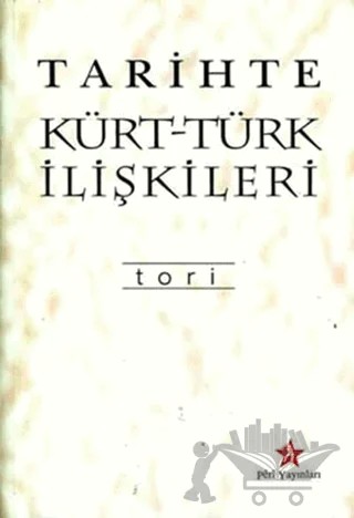 Tarihte Kürt-Türk İlişkileri – Tori – Peri Yayınları kitap kapağı