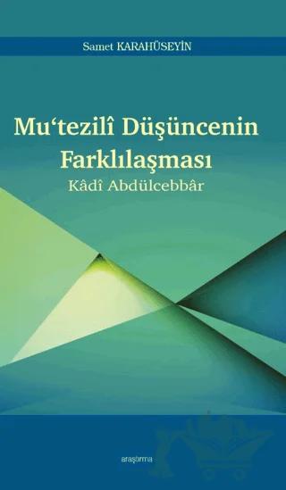 Mutezilî Düşüncenin Farklılaşması