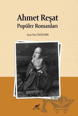 Ahmet Reşat Popüler Romanları