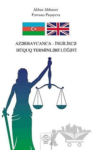 Azerbaycanca - İngilisce Hüquq Terminleri Lüğeti – Abbas Abbasov, Pervane Paşayeva – Post Yayınevi kitap kapağı