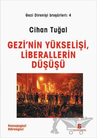 Gezi 'nin Yükselişi, Liberalizmin Düşüşü
