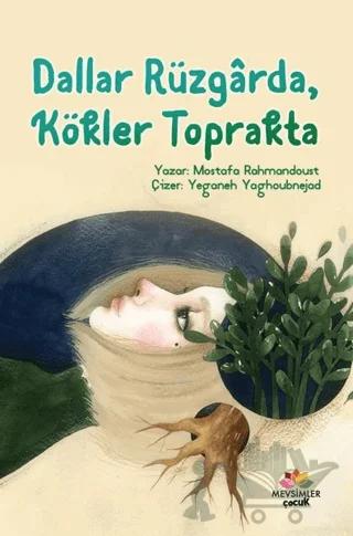 Dallar Rüzgarda Kökler Toprakta
