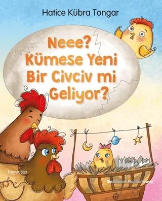 Neee? Kümese Yeni Bir Civciv mi Geliyor?