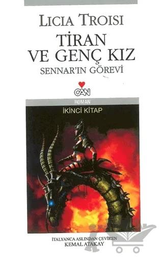Tiran ve Genç Kız Yükselen Dünya Sennar’ın Görevi 2. Kitap